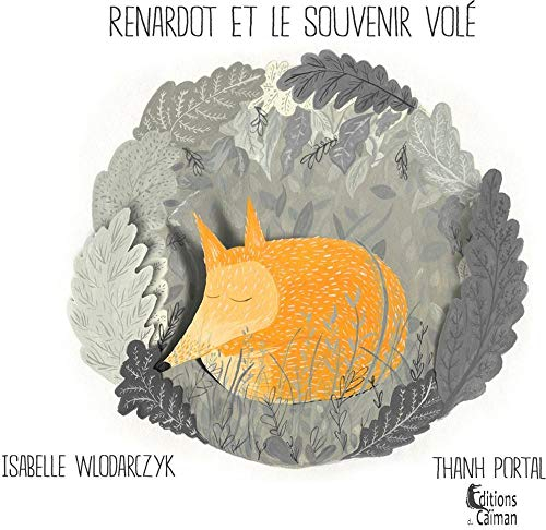 Renardot et le souvenir volé