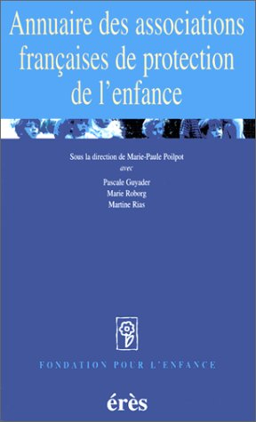 Annuaire des associations françaises de protection de l'enfance