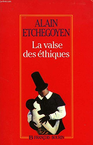 La Valse des éthiques