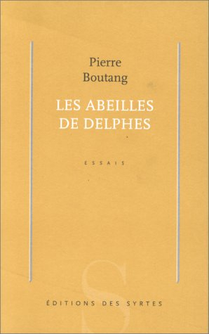 Les abeilles de Delphes. Vol. 1