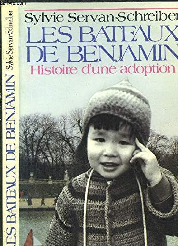 Les bateaux de Benjamin : histoire d'une adoption