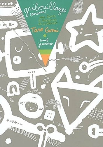 Gribouillages (encore) : un livre à dessiner et à colorier