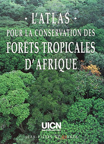 L'atlas pour la conservation des forêts tropicales d'Afrique
