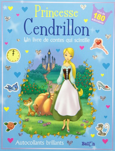 Princesse Cendrillon : un livre de contes qui scintille