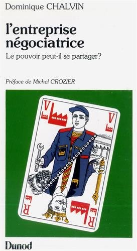 l'entreprise negociatrice : le pouvoir peut-il se partager ?