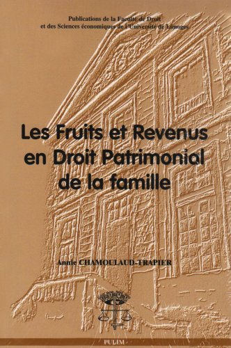 Les fruits et revenus en droit patrimonial de la famille