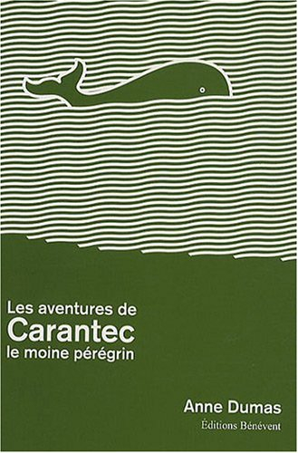 les aventures de carantec le moine pérégrin