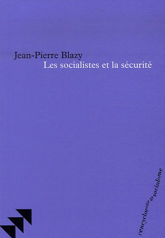 Les socialistes et la sécurité