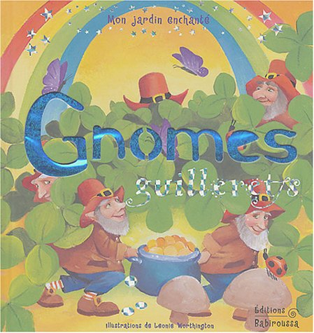 Gnomes guillerets