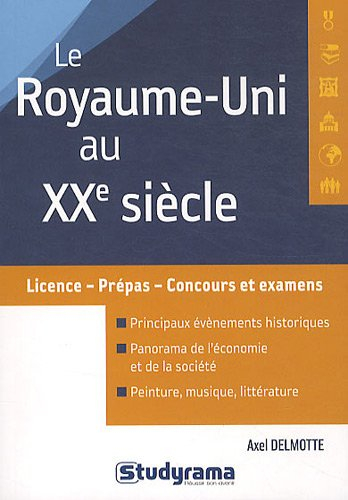 Le Royaume-Uni au XXe siècle : licence, prépas, concours et examens