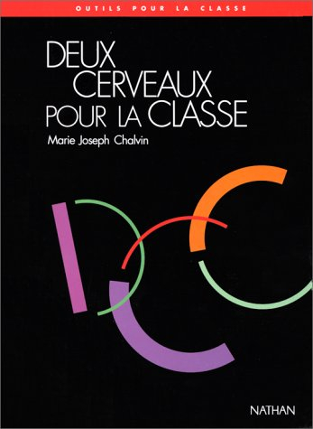 Deux cerveaux pour la classe