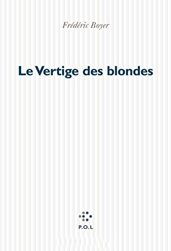 Le vertige des blondes