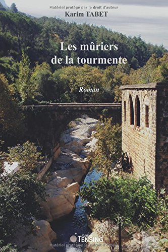 Les mûriers de la tourmente