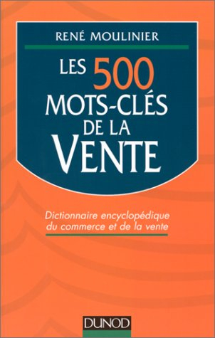 Les 500 mots-clés de la vente