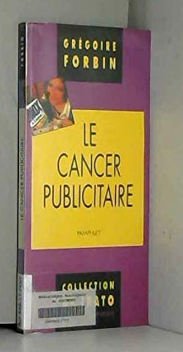 Le Cancer publicitaire