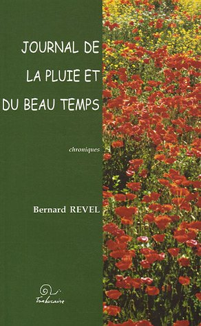 Journal de la pluie et du beau temps : chroniques