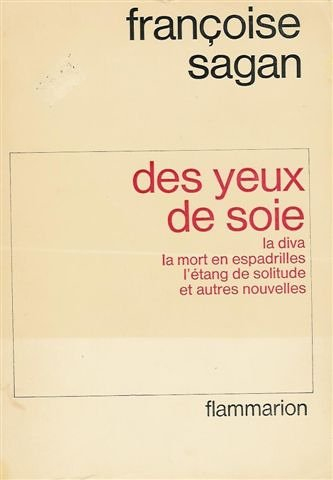 des yeux de soie : nouvelles : le gigolo : l'homme étendu : l'inconnue : les cinq distractions : l'a