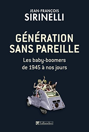 Génération sans pareille : les baby-boomers, de 1945 à nos jours