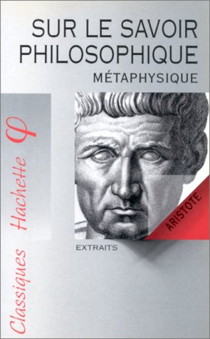 Sur le savoir philosophique : Métaphysique, extraits