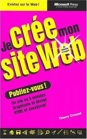 Je crée mon site Web : publiez-vous !