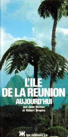 l'ile de la reunion aujourd'hui...