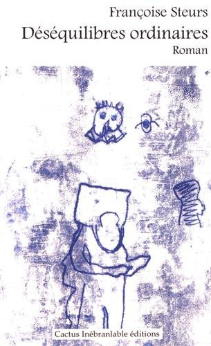 Déséquilibres ordinaires