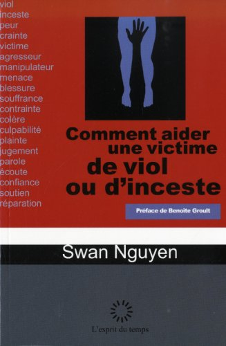 Comment aider une victime de viol ou d'inceste : les conseils d'une écoutante