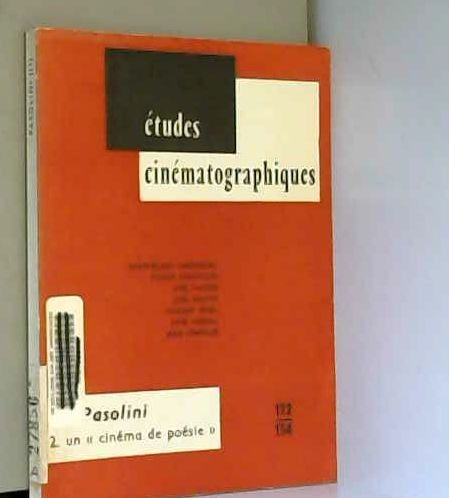 Pier Paolo Pasolini. Vol. 2. Un cinéma de poésie