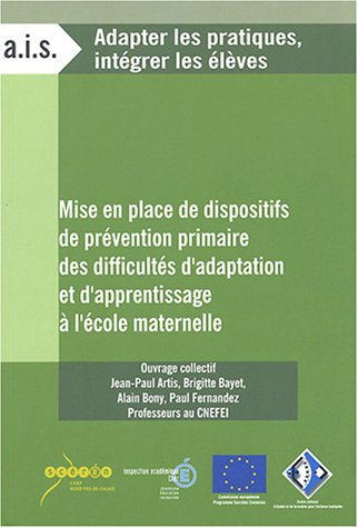 Mise en place de dispositifs de prévention primaire des difficultés d'adaptation et d'apprentissage 