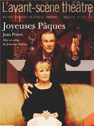 Avant-scène théâtre (L'), n° 1359. Joyeuses pâques