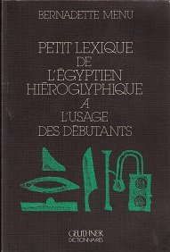petit lexique de l'egyptien hiéroglyphique à l'usage des débutants