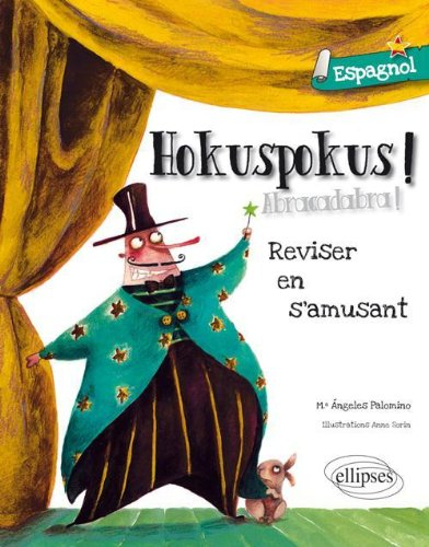Hokuspokus ! : espagnol, réviser en s'amusant : A1-A2