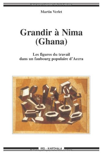 Grandir à Nima (Ghana) : les figures du travail dans un faubourg populaire d'Accra
