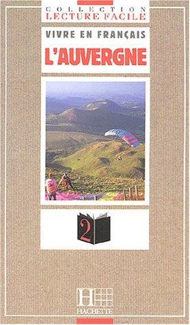 l'auvergne, niveau 2 - vivre en français