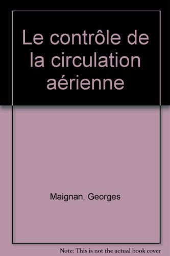 Le Contrôle de la circulation aérienne