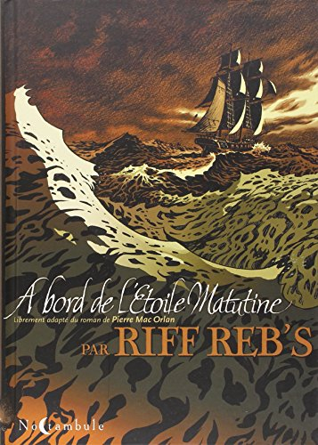 A bord de l'Etoile Matutine