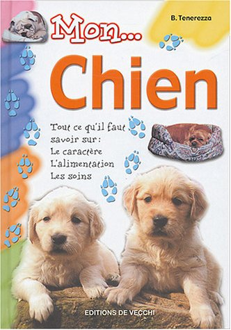 Mon chien : tout ce qu'il faut savoir