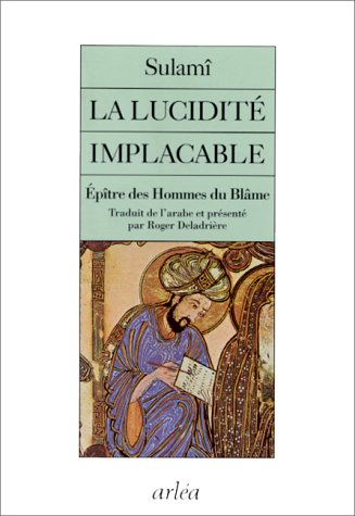 La lucidité implacable : épître des hommes du blâme