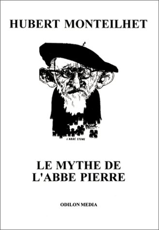 Le mythe de l'abbé Pierre