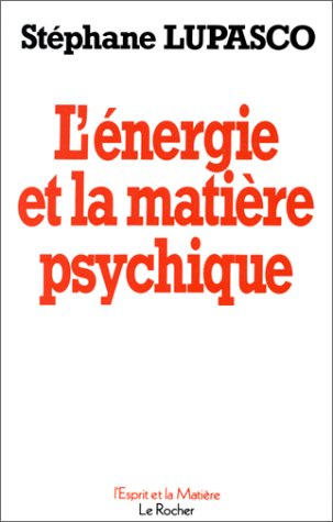 L'Energie et la matière psychique
