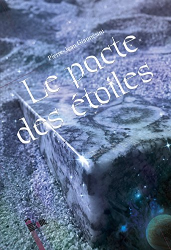 Le pacte des étoiles