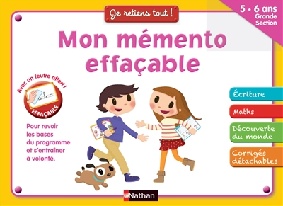 Mon mémento effaçable : 5-6 ans, grande section : pour revoir les bases du programme et s'entraîner 