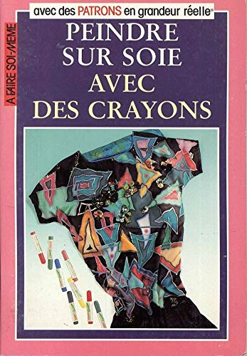 Peinture sur soie avec des crayons