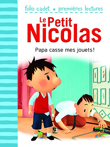 Le Petit Nicolas. Vol. 19. Papa casse mes jouets !