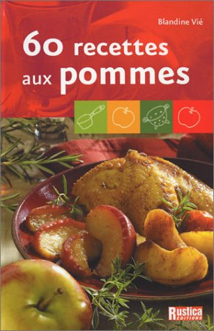 60 recettes aux pommes