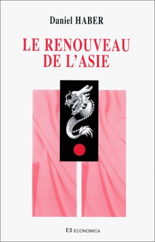 Le renouveau de l'Asie