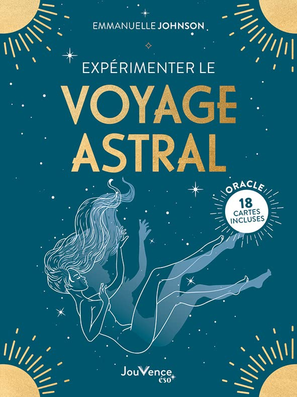 Expérimenter le voyage astral