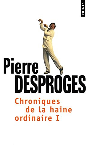 Chroniques de la haine ordinaire I et II