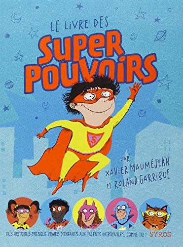 Le livre des superpouvoirs