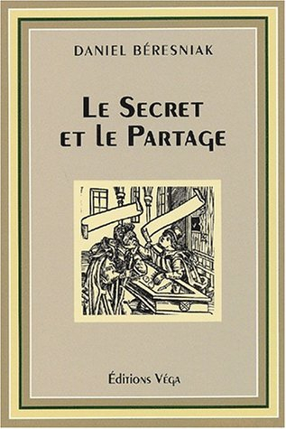 Le secret et le partage